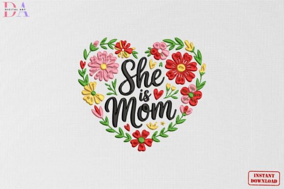 She is Mom Floral Heart
